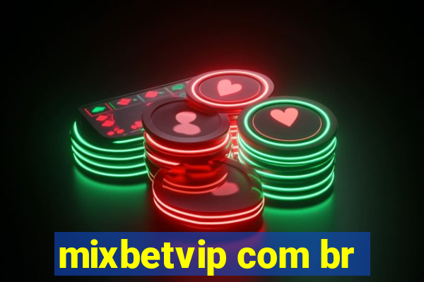 mixbetvip com br